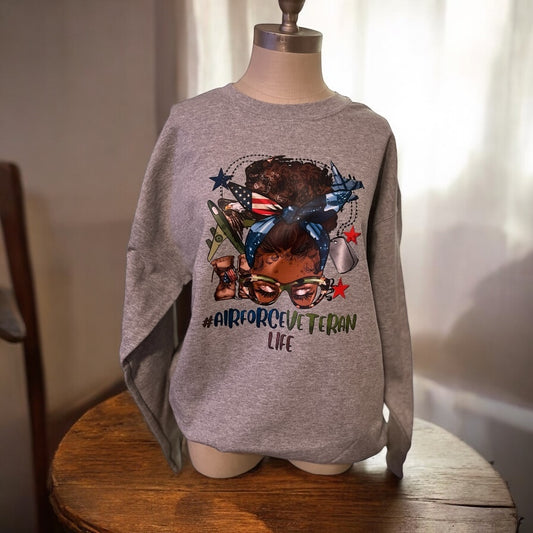 #AirForceVeteranLife Sweatshirt